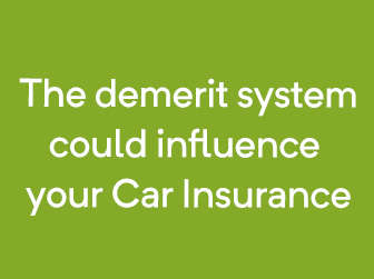 Your Car Insurance and the new demerit system